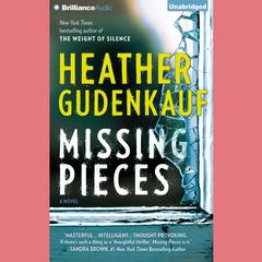 Missing Pieces by Heather Gudenkauf audiobook