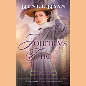Journey's End by  Renee Ryan audiobook