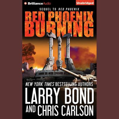 Red Phoenix Burning by Larry Bond audiobook