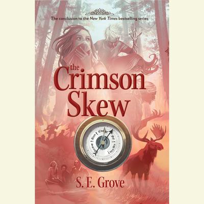 The Crimson Skew by S. E. Grove audiobook