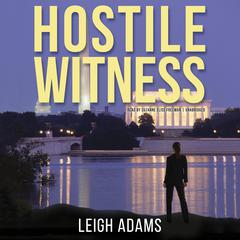 Hostile Witness by Leigh Adams audiobook