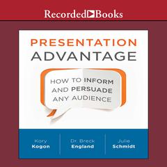 Presentation Advantage by Kory Kogon audiobook