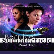 Bernice Summerfield - Road Trip by  David Llewellyn audiobook