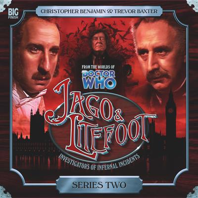Jago & Litefoot, Series 2 by Justin Richards audiobook
