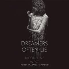 Dreamers Often Lie by Jacqueline West audiobook