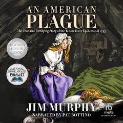 An American Plague by Jim Murphy audiobook