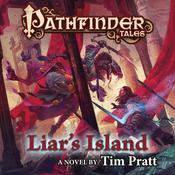 Pathfinder Tales: Liar's Island by  Tim Pratt audiobook