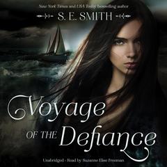 Voyage of the Defiance by S.E. Smith audiobook