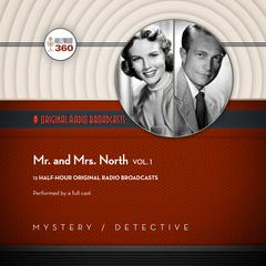 Mr. & Mrs. North, Vol. 1 by Hollywood 360 audiobook