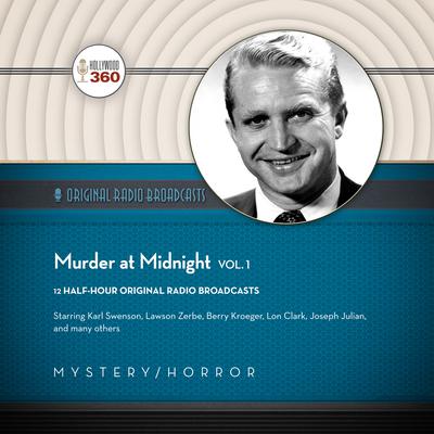 Murder at Midnight, Vol. 1 by Hollywood 360 audiobook