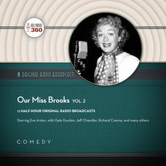 Our Miss Brooks, Vol. 2 by Hollywood 360 audiobook