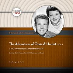 The Adventures of Ozzie & Harriet, Vol. 1 by Hollywood 360 audiobook