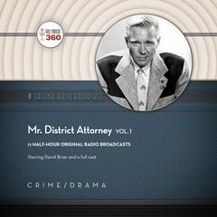 Mr. District Attorney, Vol. 1 by Hollywood 360 audiobook