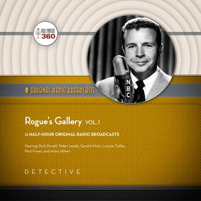 Rogue’s Gallery, Vol. 1 by Hollywood 360 audiobook