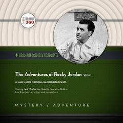 The Adventures of Rocky Jordan, Vol. 1 by Hollywood 360 audiobook