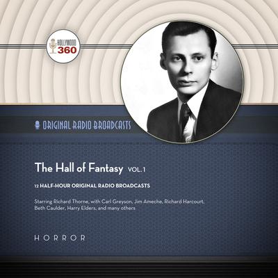 The Hall of Fantasy, Vol. 1 by Hollywood 360 audiobook