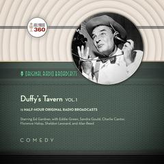 Duffy’s Tavern, Vol. 1 by Hollywood 360 audiobook