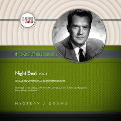 Night Beat, Vol. 2 by Hollywood 360 audiobook