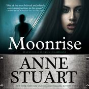 Moonrise by  Anne Stuart audiobook
