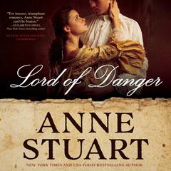 Lord of Danger by Anne Stuart audiobook