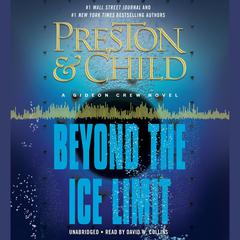 Beyond the Ice Limit by Douglas Preston audiobook