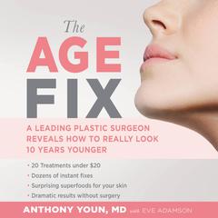 The Age Fix by Anthony Youn audiobook
