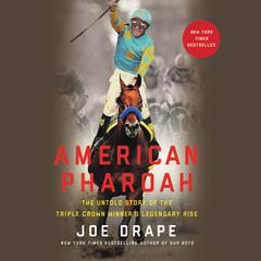 American Pharoah by Joe Drape audiobook
