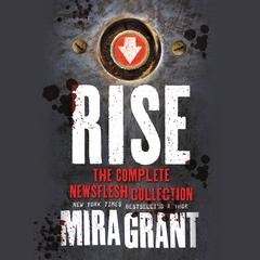 Rise by Mira Grant audiobook