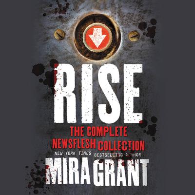 Rise by Mira Grant audiobook