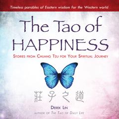 The Tao Happiness by Derek Lin audiobook