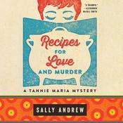 Recipes for Love and Murder by  Sally Andrew audiobook