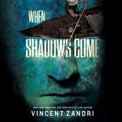 When Shadows Come by  Vincent Zandri audiobook