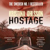 Hostage by  Kristina Ohlsson audiobook