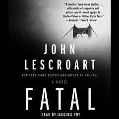 Fatal by John Lescroart audiobook