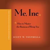 Me, Inc. by  Scott W. Ventrella audiobook