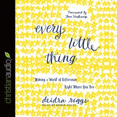 Every Little Thing by Deidra Riggs audiobook