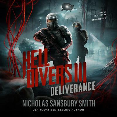 Hell Divers III: Deliverance by Nicholas Sansbury Smith audiobook