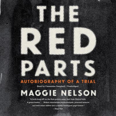 The Red Parts by Maggie Nelson audiobook