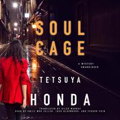 Soul Cage by  Tetsuya Honda audiobook