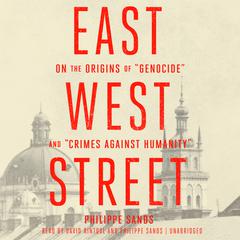 East West Street by Philippe Sands audiobook