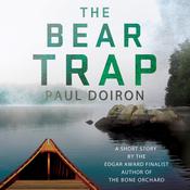 The Bear Trap by  Paul Doiron audiobook