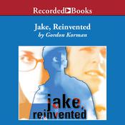 Jake, Reinvented by  Gordon Korman audiobook