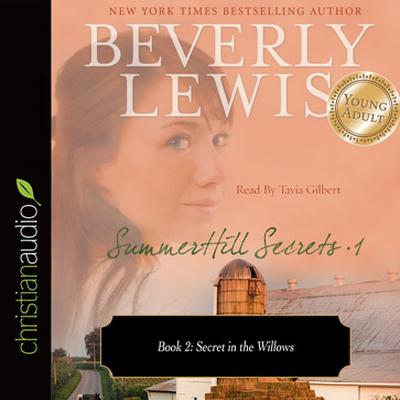 Secret in the Willows by Beverly Lewis audiobook