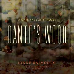 Dante’s Wood by Lynne Raimondo audiobook