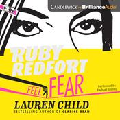 Ruby Redfort Feel the Fear by  Lauren Child audiobook