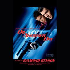 Die Another Day by Raymond Benson audiobook
