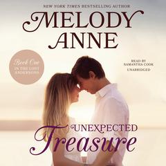 Unexpected Treasure by Melody Anne audiobook