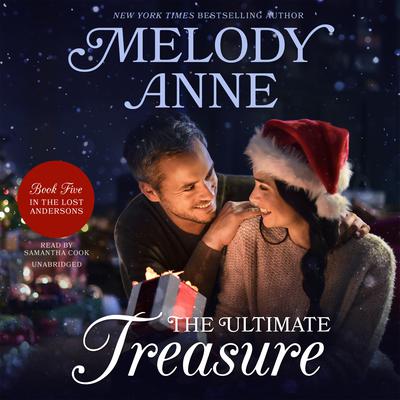 The Ultimate Treasure by Melody Anne audiobook