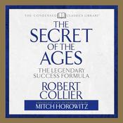 Secret of the Ages by  Robert Collier audiobook