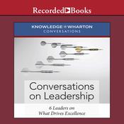 Conversations on Leadership by  Knowledge@Wharton audiobook